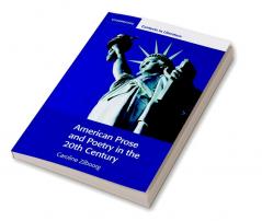 American Prose and Poetry in the 20th Century