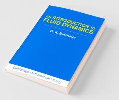 An Introduction to Fluid Dynamics