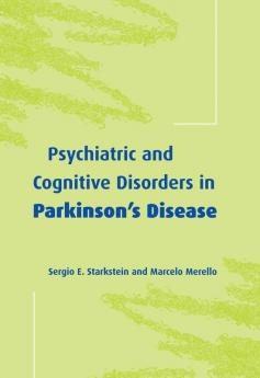 Psychiatric and Cognitive Disorders in Parkinson's Disease