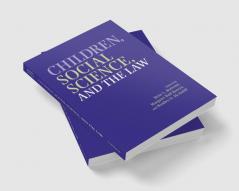 Children Social Science and the Law