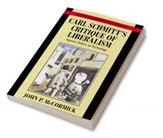 Carl Schmitt's Critique of Liberalism