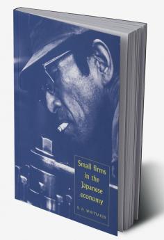 Small Firms in the Japanese Economy