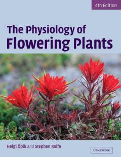 The Physiology of Flowering Plants