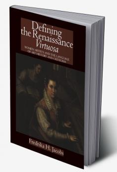 Defining the Renaissance 'Virtuosa'