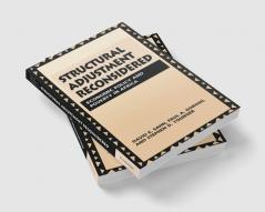 Structural Adjustment Reconsidered