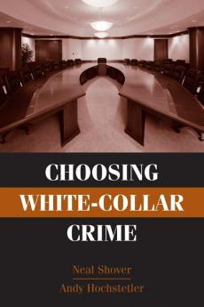 Choosing White-Collar Crime