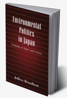Environmental Politics in Japan