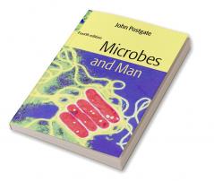 Microbes and Man
