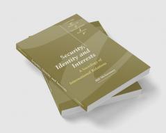 Security Identity and Interests
