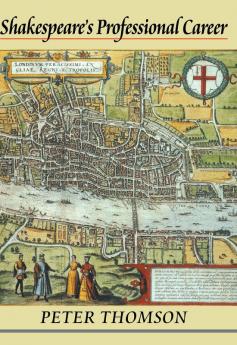 Shakespeare's Professional Career