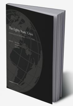 The Eighty Years' Crisis