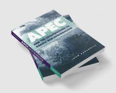 Apec and the Construction of Pacific Rim Regionalism