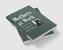 Mothers at Work