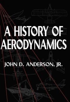 A History of Aerodynamics