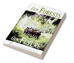 Our Forests Our Future