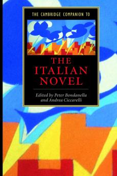 The Cambridge Companion to the Italian Novel