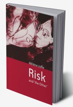 Risk and 'The Other'