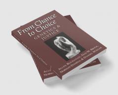 From Chance to Choice