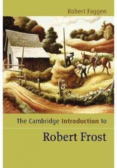 The Cambridge Introduction to Robert Frost