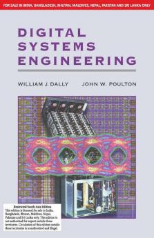 Digital Systems Engineering (SOUTH ASIA EDITION)