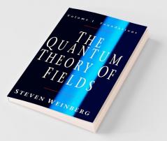 The Quantum Theory of Fields v1