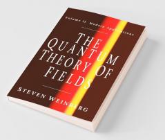 The Quantum Theory of Fields v2