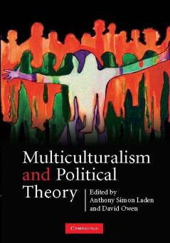 Multiculturalism and Political Theory