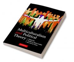 Multiculturalism and Political Theory