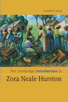 The Cambridge Introduction to Zora Neale Hurston