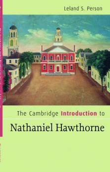The Cambridge Introduction to Nathaniel Hawthorne