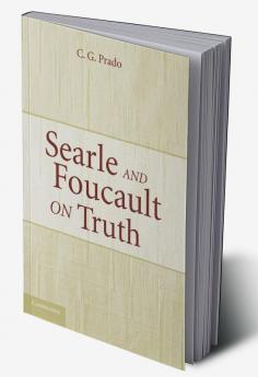 Searle and Foucault on Truth