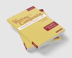 From Writing to Composing Teacher's Manual
