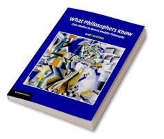 What Philosophers Know