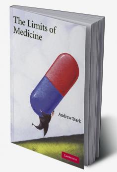 The Limits of Medicine