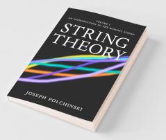 String Theory Volume 1