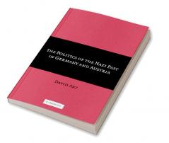The Politics of the Nazi Past in Germany and             Austria