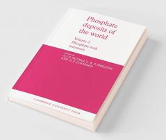 Phosphate Deposits of the World