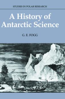 A History of Antarctic Science