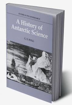A History of Antarctic Science