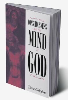 Consciousness and the Mind of God