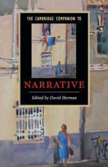 The Cambridge Companion to Narrative