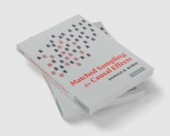 Matched Sampling for Causal Effects