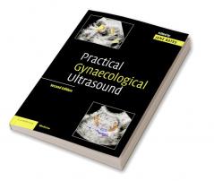 Practical Gynaecological Ultrasound