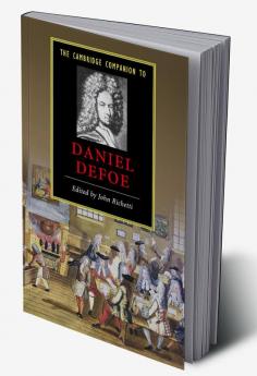 The Cambridge Companion to Daniel Defoe