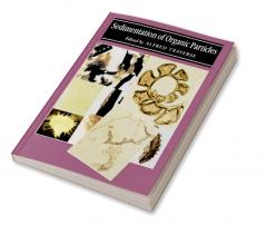 Sedimentation of Organic Particles