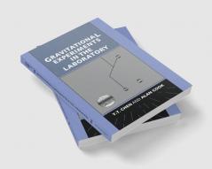 Gravitational Experiments in the Laboratory