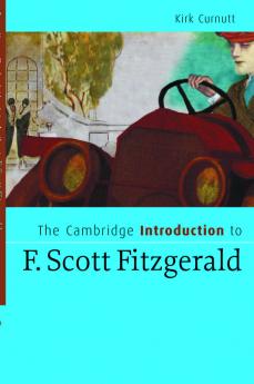 The Cambridge Introduction to F. Scott             Fitzgerald
