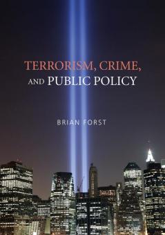 Terrorism Crime and Public Policy