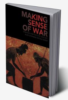 Making Sense of War
