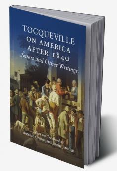 Tocqueville on America after 1840